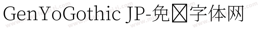 GenYoGothic JP字体转换
